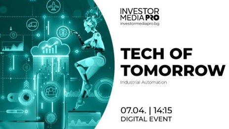 Технологиите, които променят бизнеса и финансите &ndash; в онлайн поредицата Tech of Tomorrow