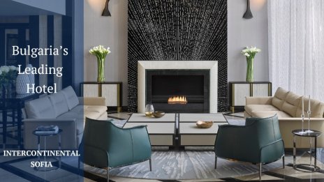InterContinental Sofia е&nbsp;&bdquo;Водещ&nbsp;хотел&nbsp;в&nbsp;България 2023&ldquo;&nbsp;