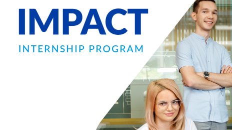 IMPACT Internship Program - Стажът, който стартира кариерата ти 