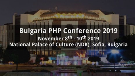 Bulgaria PHP Conference 2019 ще събере 35 най-добрите РНР експерти от цял свят