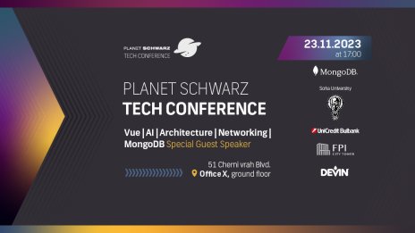 Planet Schwarz Tech Conference - технологично събитие за иноватори