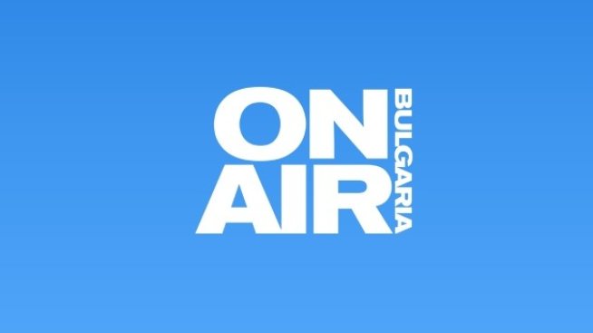 Bulgaria ON AIR - сред най-предпочитаните източници на информация за зрителите