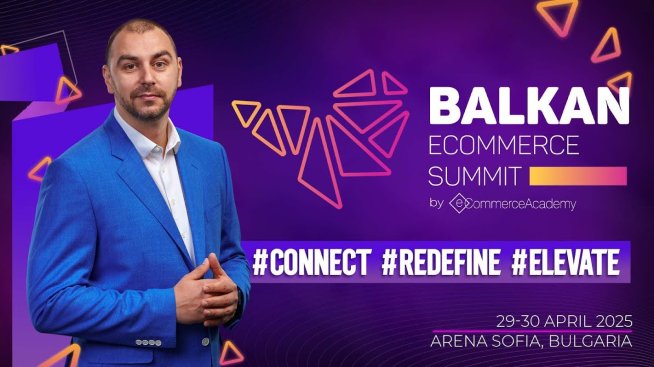 Balkan eCommerce Summit 2025:&nbsp;4000 гости от над 20 държави с интерес към електронната търговия