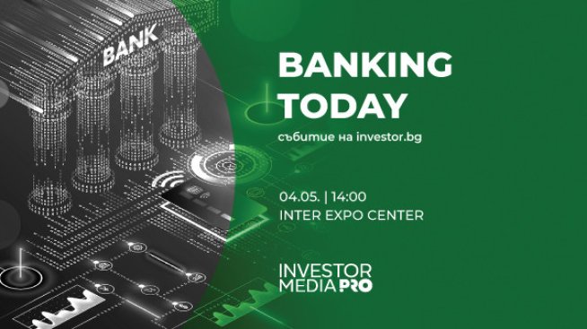 Еволюцията в банкирането &ndash; в&nbsp;специализираната банкова конференция Banking Today&nbsp;на 4 май