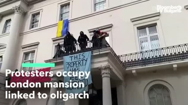 Протестиращи окупираха имот, свързан с руски олигарх в Лондон